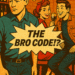 The Bro Code: Never Date or Sleep With a Friend’s Ex